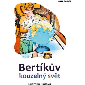 Kniha Bertíkův kouzelný svět