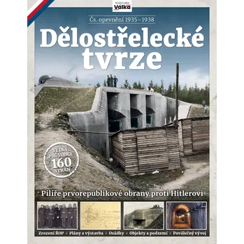 Dělostřelecké tvrze: Čs. opevnění…