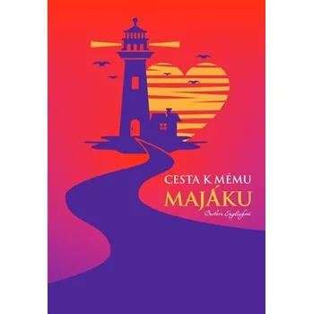 Cesta k mému majáku - Barbora…