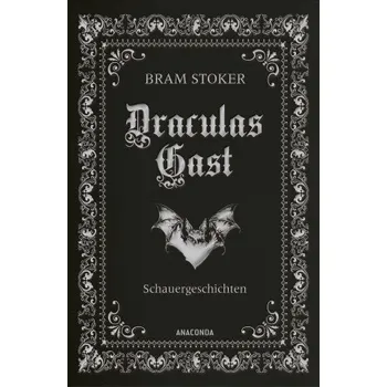 Draculas Gast. Schauererzählungen – Wulf Bergner (DE)