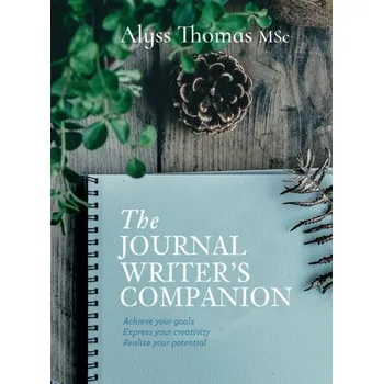 The Journal Writer's Companion - Thomas, Alyss