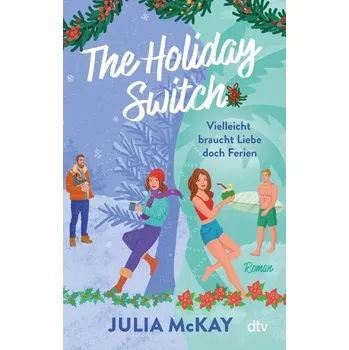 The Holiday Switch - McKay, Julia
