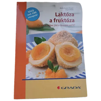 Laktóza a fruktóza - ANTIKVARIÁT ( Jiří Hošek)