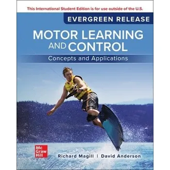 Kniha Motor Learning and Control: Concepts and Applications: 2024 Release ISE - Magill, Richard a Anderson, David