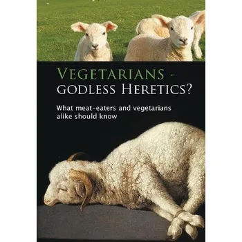Cizojazyčná kniha Vegetarians - Godless Heretics? - Seifert, Ulrich