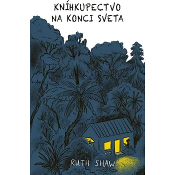 Kniha Kníhkupectvo na konci sveta - Ruth Shaw (E-Kniha)