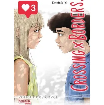 Komiks pro dospělé Crossing Borders 3 - Jell, Dominik