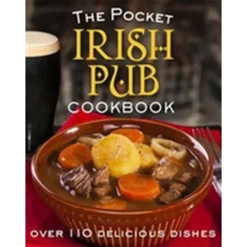 The Pocket Irish Pub Cookbook