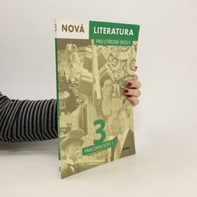 Obrázek k inzerátu: Nová literatura 3 pro střední školy : pracovní sešit 1