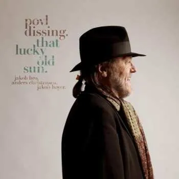 Zahraniční hudba CD Povl Dissing: That Lucky Old Sun 2019