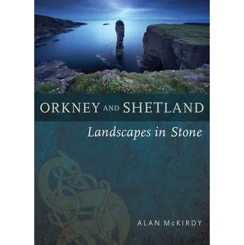 Orkney & Shetland - McKirdy, Alan; Gordon, John; Crofts, Roger