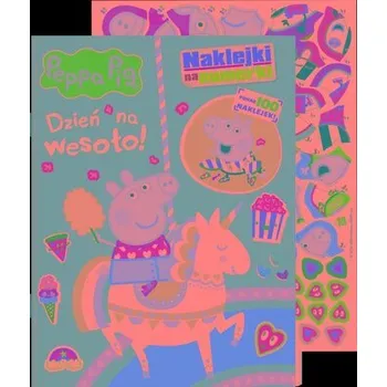 První čtění Peppa Pig. Naklejki na numerki. Dzień na wesoło - praca zbiorowa