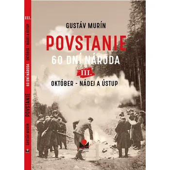 Kniha Povstanie III. - 60 dní národa