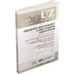 ÚZ 1599: Předpisy související s…