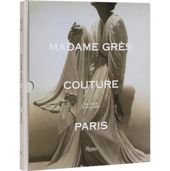 Umění Madame Gres Couture - Graire, Anne