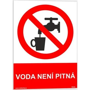 Traiva s.r.o. Voda není pitná Verze: Samolepka 148 x 210 mm (A5) tl. 0.1 mm - Kód: 06421