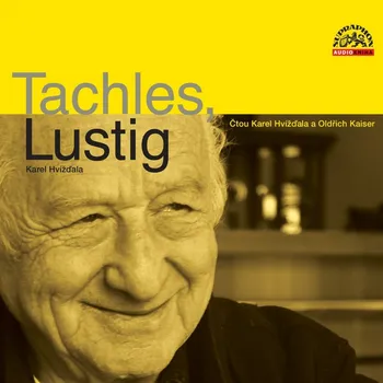 Tachles Lustig (Hvížďala - Kaiser Oldřich) - CD (MP3)