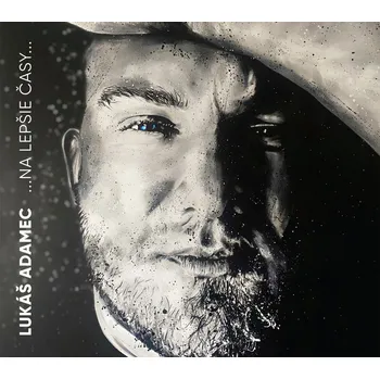 Česká hudba Adamec Lukáš: Na lepšie časy - CD