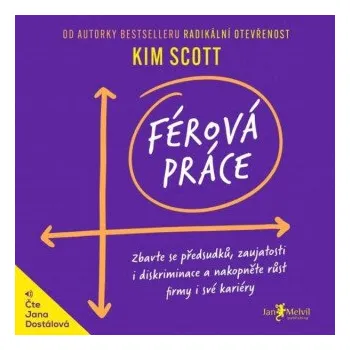 Férová práce - Kim Scottová