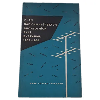 Kniha Plán radioamatérských sportovních akcí Svazarmu 1963-1965 - ANTIKVARIÁT (Kolektiv autoů)