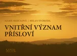 Vnitřní význam přísloví - Milan…