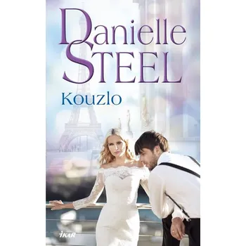 Beletrie pro dospělé Kouzlo - Danielle Steel (2017, pevná s přebalem lesklá)