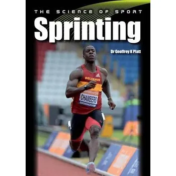 Cizojazyčná kniha Science of Sport: Sprinting - Platt, Geoffrey GK