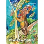 Veverka a medvěd: Příběh nevšedního přátelství - Eva Gmentová (2020, pevná bez přebalu lesklá)