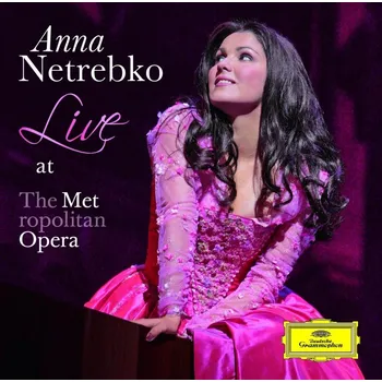 Zahraniční hudba Live At The Metropolitan Opera - Anna Netrebko [CD]