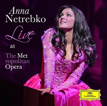 Zahraniční hudba Live At The Metropolitan Opera - Anna Netrebko [CD]