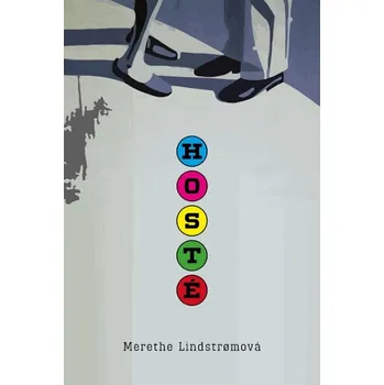 Hosté - Merethe Lindstromová (2014, pevná)