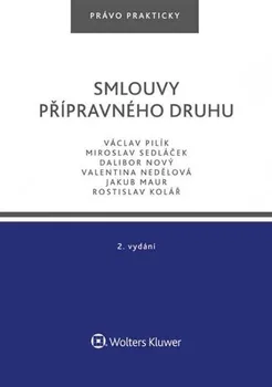 Právo prakticky: Smlouvy přípravného druhu - Václav Pilík a kol. (2019, brožovaná)