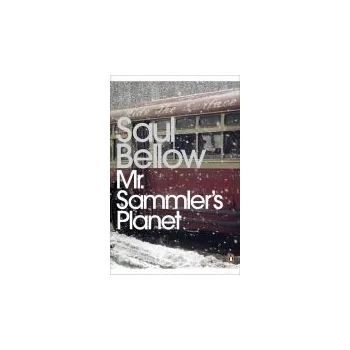 Cestování Mr Sammler's Planet - Bellow, Saul