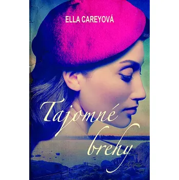 Cizojazyčná kniha Tajomné brehy - Ella Careyová [SK] (2018, pevná)