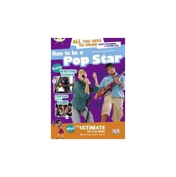 Cizí jazyk Bug Club Independent Non Fiction Year 5 Blue A How to be a Popstar - Spilsbury, Louise