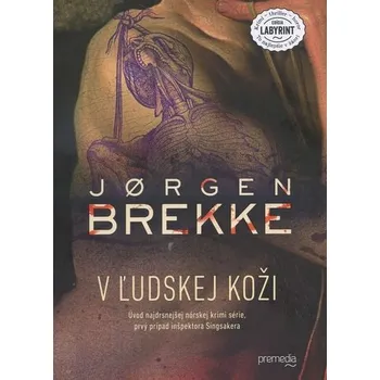 V ľudskej koži - Jorgen Brekke