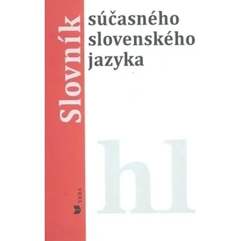 Slovník súčasného slovenského jazyka H - L - kolektiv