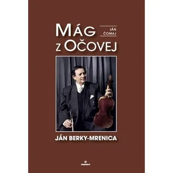 Mág z Očovej - Ján Čomaj