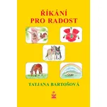 Říkání pro radost - Tatjana Bartošová…