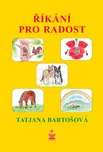 Říkání pro radost - Tatjana Bartošová…