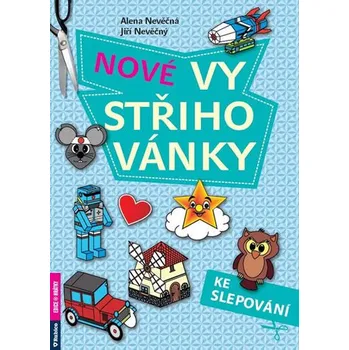 omalovánky Nové vystřihovánky ke slepování - Alena Nevěčná