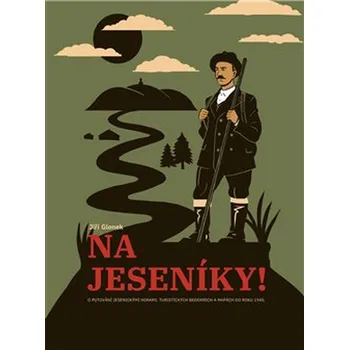 Na Jeseníky! - Jiří Glonek (2019, pevná)