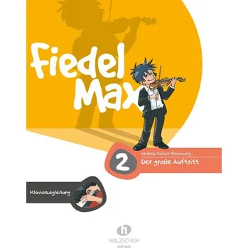 Fiedel-Max 2 ( Piano accompaniment ) - Der Grosse Auftritt 1322433