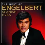 Spanish Eyes: The Best Of Engelbert -…