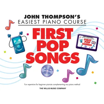 John Thompson's Piano Course First Pop Songs (John Thompson,Carolyn Miller)(Kniha)
