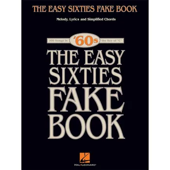 The Easy Sixties Fake Book - C Instruments - noty v rznch ladnch 987198