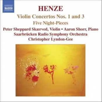 Zahraniční hudba CD Rundfunk-Sinfonieorchester Saarbrücken: Violin Concertos Nos. 1 And 3 • Five Night-Pieces 2006