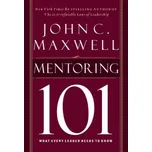 Mentoring 101: What Every Leader Needs…