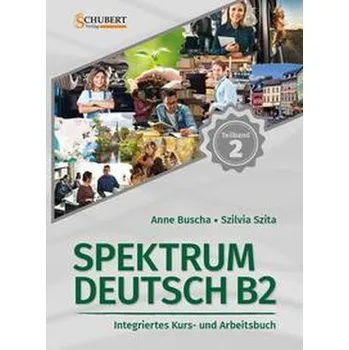 Německý jazyk Spektrum Deutsch B2: Teilband 2 - Buscha, Anne