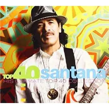 Zahraniční hudba 2CD Santana: Top 40 Santana - His Ultimate Top 40 Collection DIGI 2020 Digipack